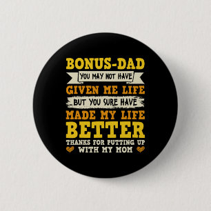 Dad Thanks For Putting Up With My Mom  2 Inch Round Button