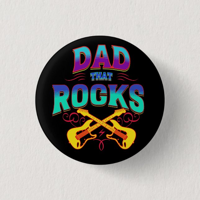 DAD THAT ROCKS! Guitars 1 Inch Round Button (Front)