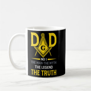 Dad The Man Masonic Myth The Truth The Legend  Coffee Mug
