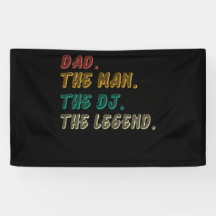 Dad The Man The DJ The Legend Vintage Banner