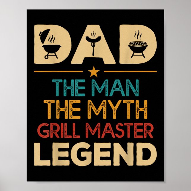 Dad The Man The Myth Grill Master Legend, Funny Bb Poster (Front)