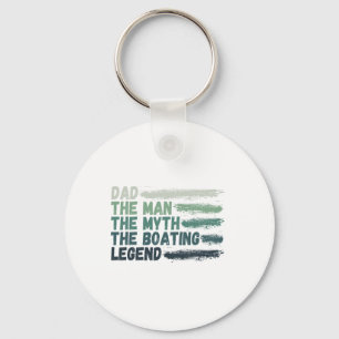 Dad The Man The Myth The Boating Legend Captain Keychain