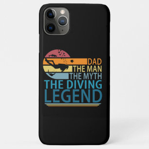 Dad The Man The Myth The Diving Legend iPhone 11 Pro Max Case