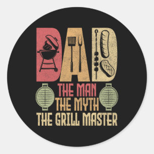 Dad The Man The Myth The Grill Master Bbq Party Rb Classic Round Sticker