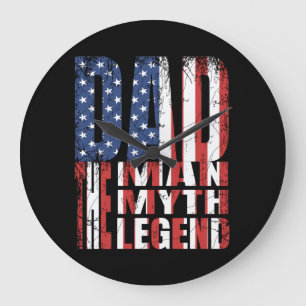 DAD THE MAN THE MYTH THE LEGEND AMERICAN FLAG GIFT LARGE CLOCK