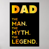DAD, The Man, The Myth, The Legend, Dad