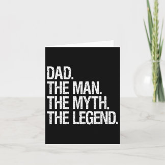 Dad The Man The Myth The Legend Funny Fathers Gift Card