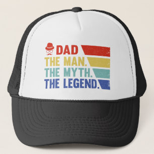 Dad. The Man, The Myth, The Legend. Trucker Hat