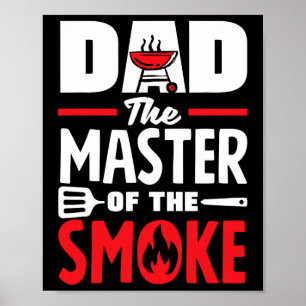 Dad The Master Of The Smoke Father's Day Bbq  Poster
