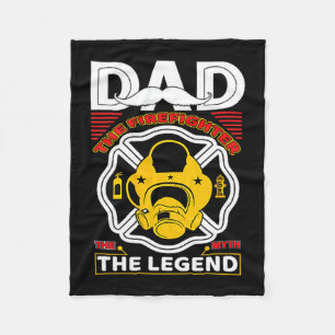 Dad The Myth Legend Fireman Gift Proud Firefighter Fleece Blanket