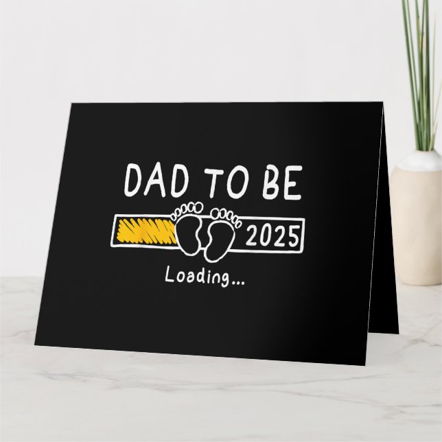 Dad To Be 2025 Dad est 2025 Daddy To Be Promoted t Card (Front)