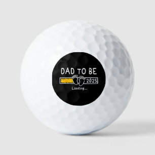 Dad To Be 2025 Dad est 2025 Daddy To Be Promoted t Golf Balls
