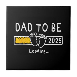 Dad To Be 2025 Dad est 2025 Daddy To Be Promoted t Tile
