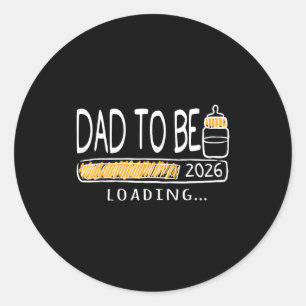 Dad To Be 2026 Loading Pregnancy Announcement New Classic Round Sticker