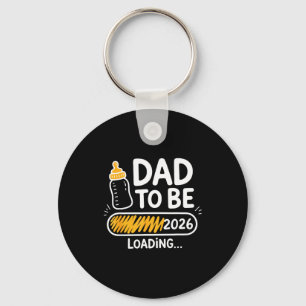 Dad To Be 2026 Loading Promoted To Daddy 1st Time  Keychain