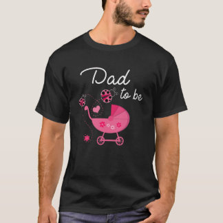 Dad To Be Ladybug Baby Shower Girl Ladybug Dad T-Shirt