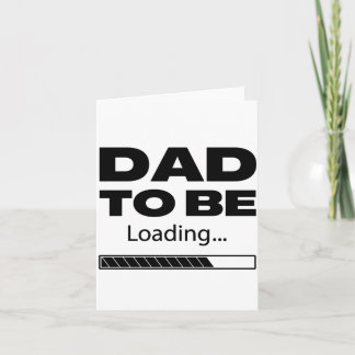 Dad To Be Loading Black Card
