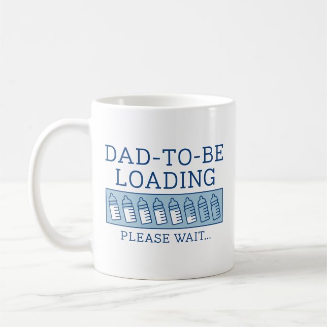 Dad To Be Loading Coffee Mug (Left)