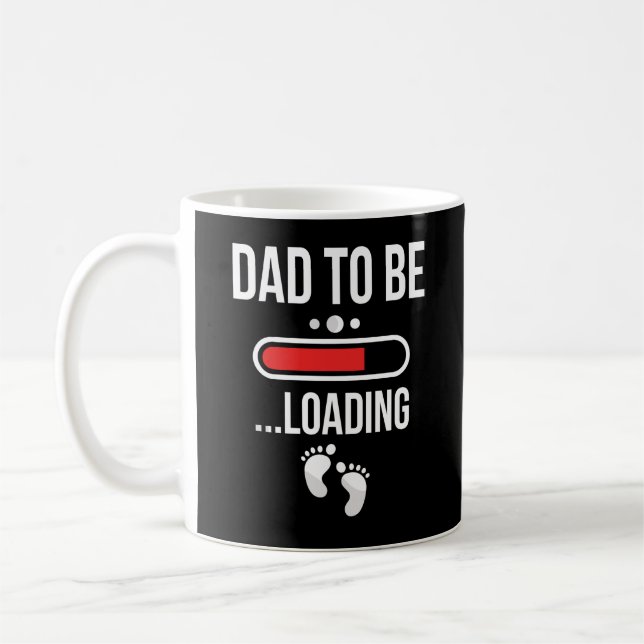 Dad To Be Loading First Time Dad Coffee Mug (Left)