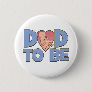 Dad to Be Maternity 2 Inch Round Button