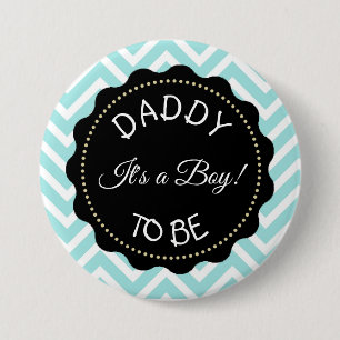 Dad to be teal  striped Chevron Baby Shower button