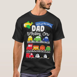 Dad Transportation Birthday Airplane Cars Fire T-Shirt
