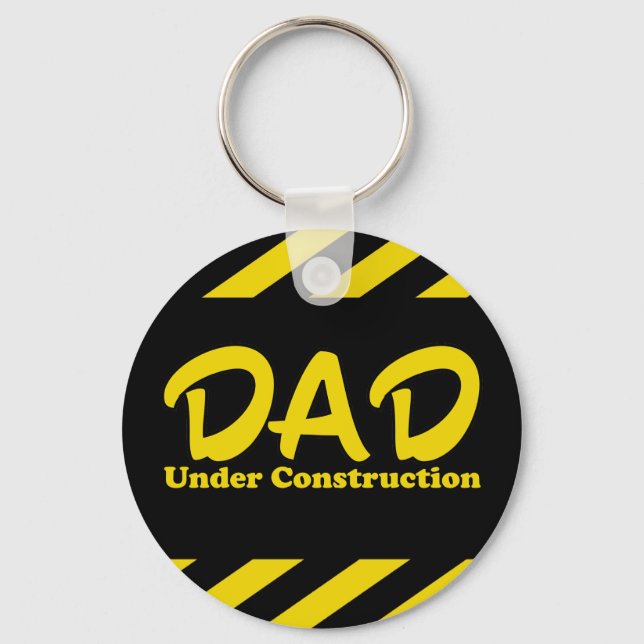Dad Under Construction Keychain (Front)