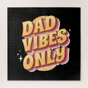 Dad Vibes Only Jigsaw Puzzle