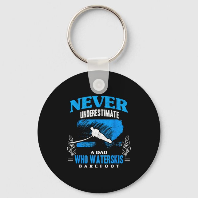Dad waterskis barefoot wave lover athletes water keychain (Front)