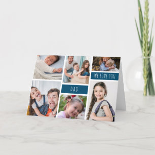Dad We Love You Photo Collage Card