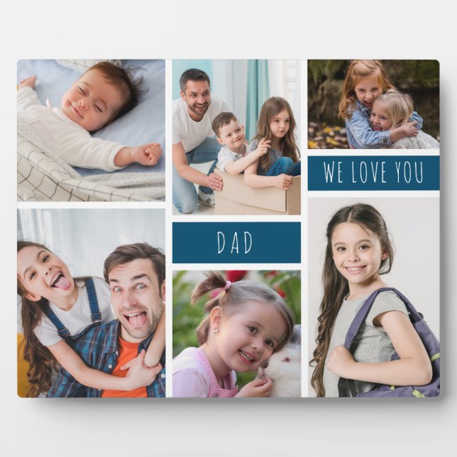 Dad We Love You Photo Collage Plaque (Front)