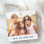 Dad we love you photo hearts blue fathers day keychain<br><div class="desc">Keychain featuring your custom photo and the text "Dad,  we love you" below flanked by light blue hearts.</div>