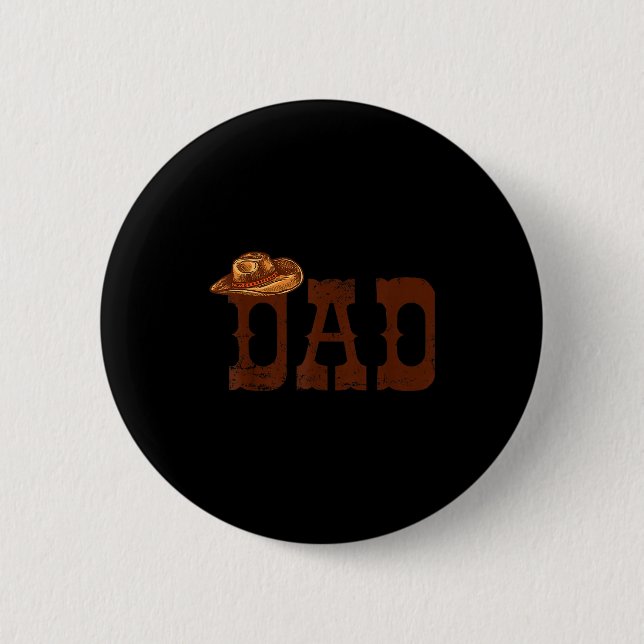 Dad Western Family Matching Birthday Cowboy Cowgir 2 Inch Round Button (Front)