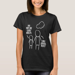 Dad What Are Clouds Software Developer  Programmer T-Shirt