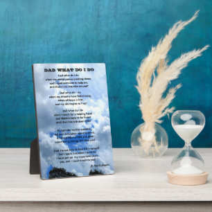 DAD WHAT DO I DO poem Plaque