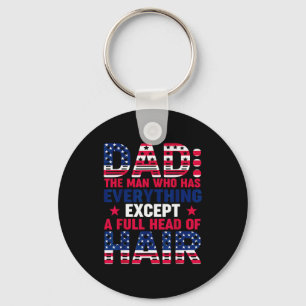 Dad Who Have Everything Except Hair Pjs Christmas Keychain
