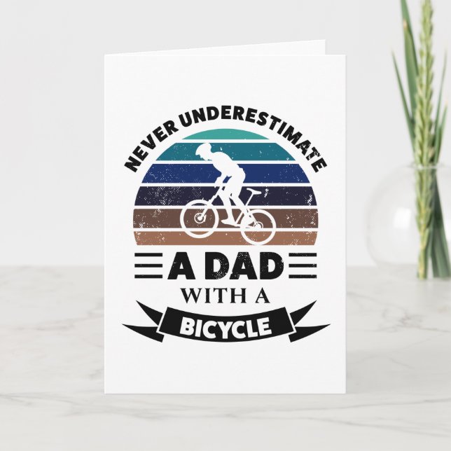 Dad with a Bicycle Funny Gifts Fathers Day Card (Front)