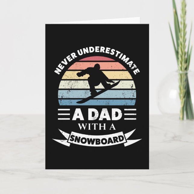 Dad with a Snowboard Funny Gift Fathers Day Card (Front)