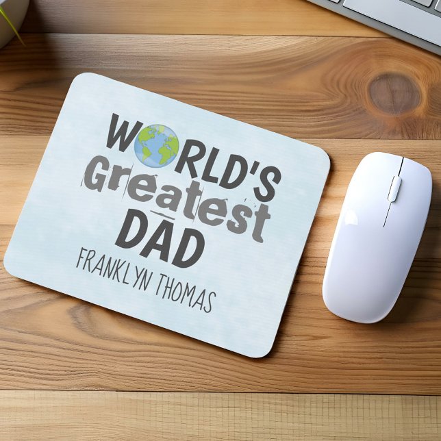 Dad Worlds Greatest Modern Typography Script Mouse Pad (World’s greatest dad personalized mouse pad with globe design custom name Father’s Day gift.)