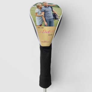 Dad You Are Magic Fathers Day Photo wood Golf Head Cover