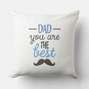 Dad You Are The Best Funny Father's Day Gift Throw Pillow