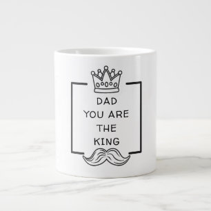 Dad You Are The King Mug