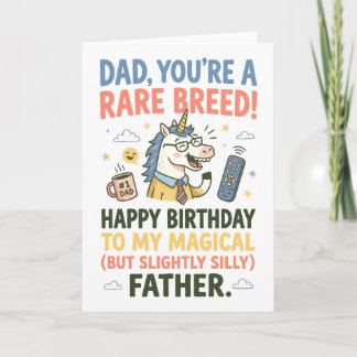 Dad, You’re a Rare Breed Father's Day Birthday Card