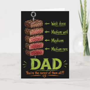 Dad You’re The Rarest Of Them All Funny Steak Dad Card