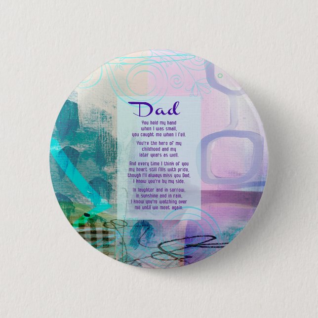 Dad, You Stood Beside Me - Sympathy 2 Inch Round Button (Front)
