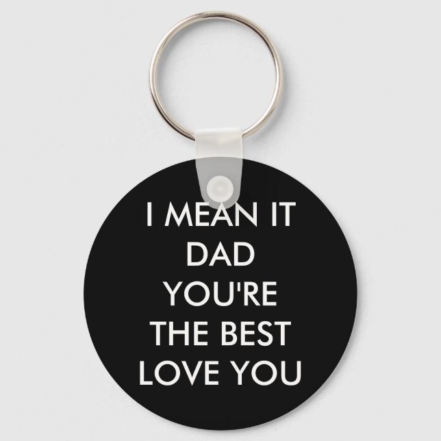 Dad, you're the best - love you keychain (Front)