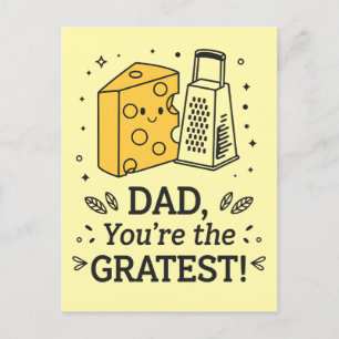 Dad You're The Gratest Cheese Funny Father's Day Postcard