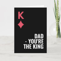 Dad You're The King Playing Card Fathers Day