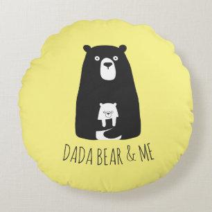 DADA BEAR & ME   Dad Kids Daughter Son Dada Bear Round Pillow