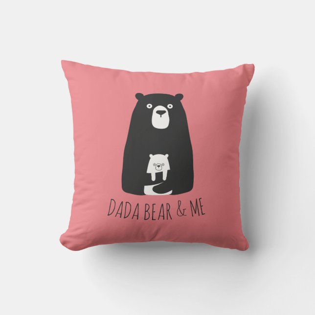 DADA BEAR & ME | Dad Kids Daughter Son Dada Bear Throw Pillow (Front)